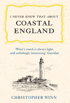 I Never Knew That About Coastal England