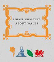 I Never Knew That About Wales